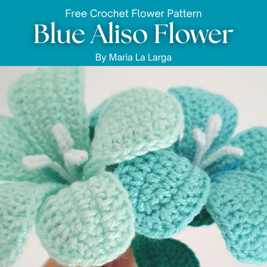 Free Crochet Flower Patterns for Blue Aliso Flowers