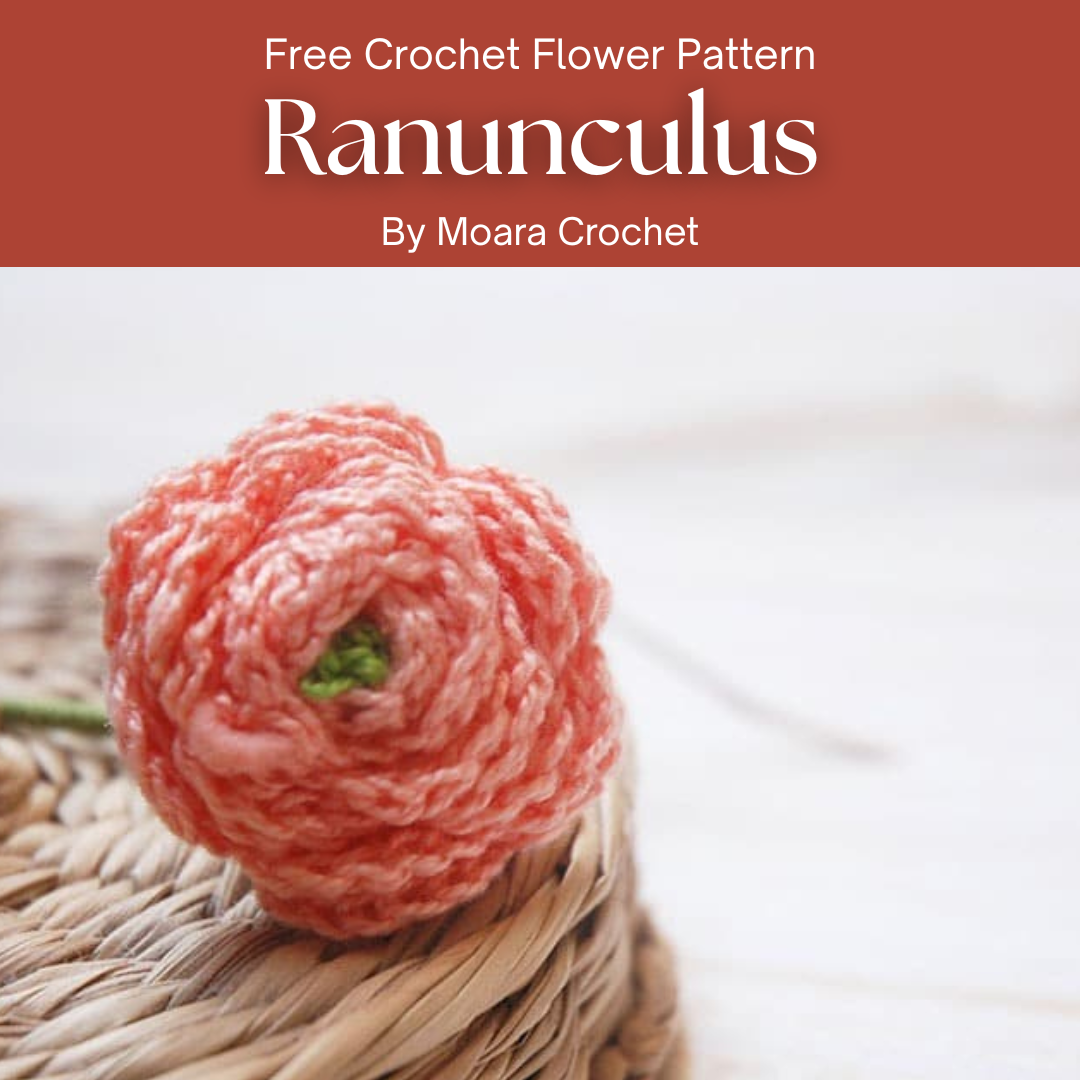 Crochet Ranunculus Latest Free Patterns – Crochet Bouquets Australia